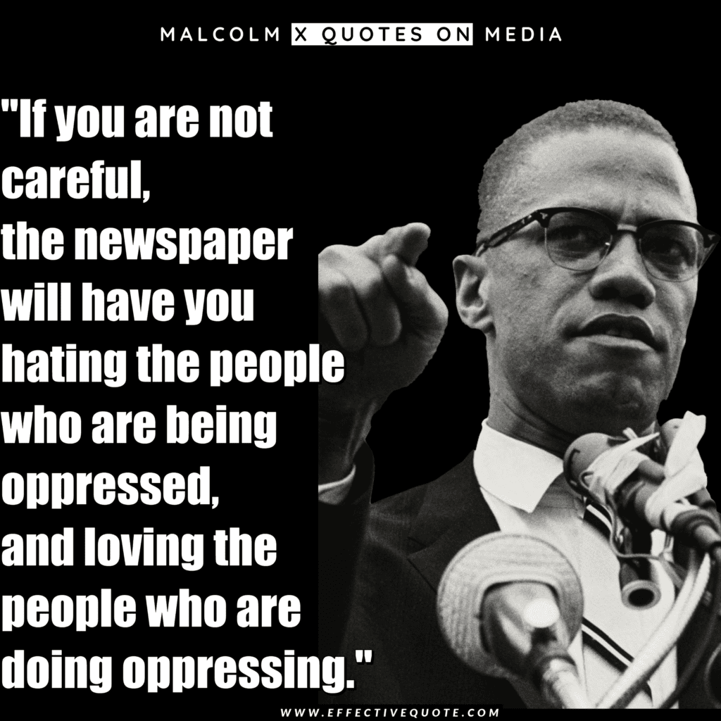 Malcolm X Quotes on media